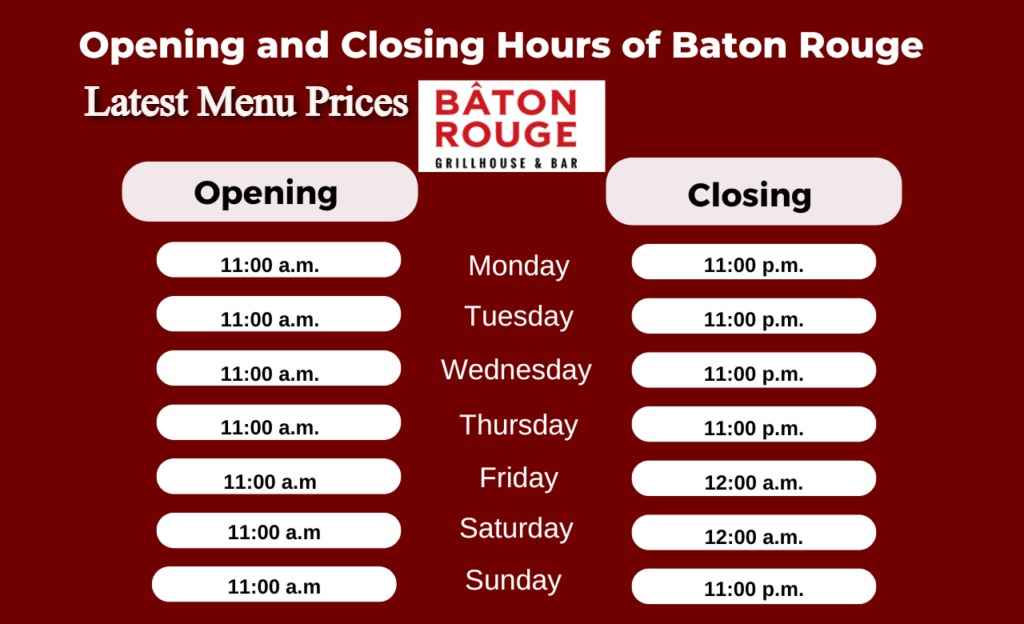 Bâton Rouge Canada Opening & Closing Hours