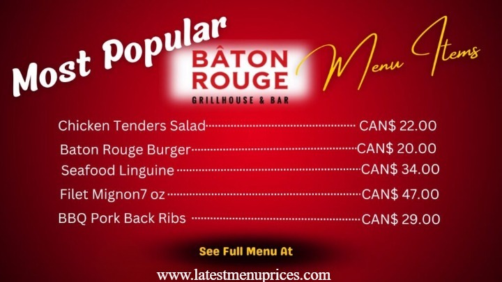 Most Popular Items at Bâton Rouge Canada